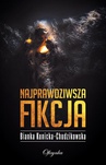 ebook Najprawdziwsza fikcja - Bianka Kunicka-Chudzikowska
