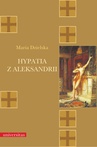 ebook Hypatia z Aleksandrii - Maria Dzielska