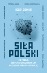 ebook Siła Polski - Igor Janke
