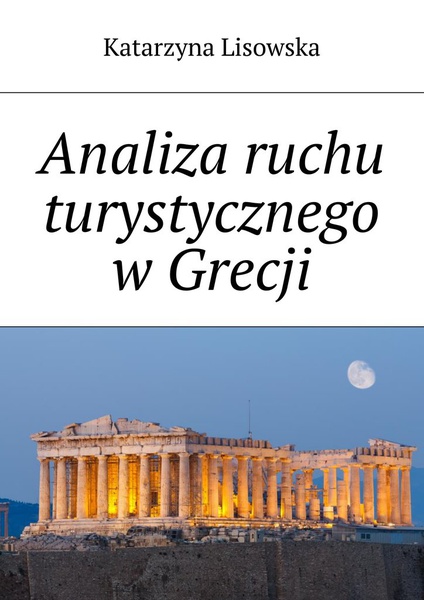 Okładka:Analiza ruchu turystycznego w Grecji 