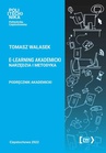ebook E-learning akademicki. Narzędzia i metodyka - Tomasz Walasek