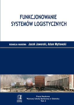 ebook Funkcjonowanie systemów logistycznych. Tom 2