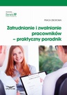 ebook Zatrudnianie i zwalnianie pracowników – praktyczny poradnik - Infor Pl