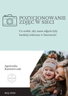 ebook Pozycjonowanie zdjęć w sieci - Agnieszka Kaźmierczak