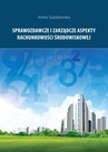 ebook Sprawozdawcze i zarządcze aspekty rachunkowości środowiskowej - Arleta Szadziewska