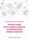 ebook Kierunki rozwoju teorii i praktyki zarządzania w kontekście badań młodych naukowców - 