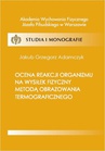 ebook Ocena reakcji organizmu na wysiłek fizyczny metodą obrazowania termograficznego - Jakub Adamczyk