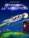 ebook Wyprawa w kosmos - Mirosław Souczek