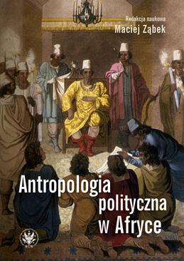 ebook Antropologia polityczna w Afryce