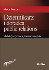 ebook Dziennikarz i doradca public relations. Aspekty etyczne i prawne zawodu - Mira Poręba