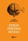 ebook Księga zdrowia mózgu - John Randolph