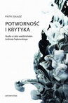 ebook Potworność i krytyka - Piotr Żołądź