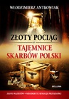 ebook Złoty pociąg i tajemnice skarbów Polski - Włodzimierz Antkowiak