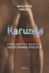 ebook Karuzela z mężczyznami - Katarzyna Wojnicka,Ewelina Ciaputa