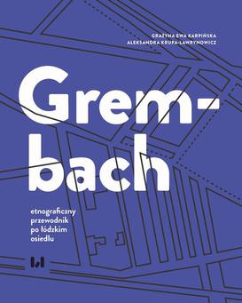 ebook Grembach – etnograficzny przewodnik po łódzkim osiedlu