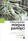 ebook Polsko-niemieckie miejsca pamięci Tom 3 - Robert Traba,Hans Henning Hahn
