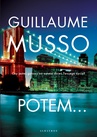 ebook Potem... - Guillaume Musso