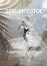 ebook Szklany stół - Agnieszka Rykowska