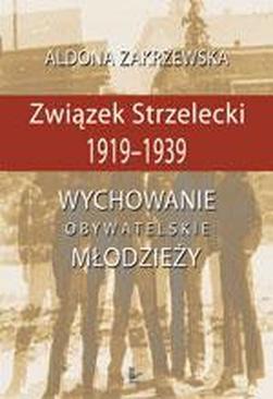 ebook Związek Strzelecki 1919-1939