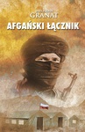 ebook Afgański łącznik - Jarosław Granat