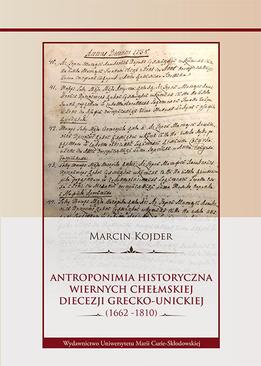 ebook Antroponimia historyczna wiernych chełmskiej diecezji grecko-unickiej (1662-1810)