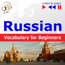 ebook Russian Vocabulary for Beginners. Listen & Learn to Speak