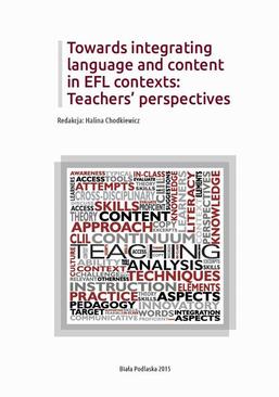 ebook Towards integrating language and content in EFL contexts: Teachers’ perspectives