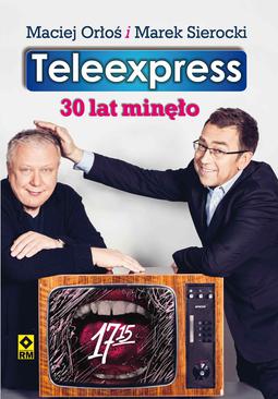 ebook Teleexpress. 30 lat minęło