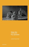 ebook Trzy opowieści - César Aira