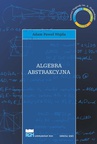 ebook Algebra abstrakcyjna - Adam Paweł Wojda