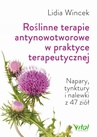 ebook Roślinne terapie antynowotworowe w praktyce terapeutycznej - Lidia Wincek