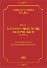 ebook Wielka historia Polski Tom 1 Najdawniejsze dzieje ziem polskich (do VII w.) - Piotr Kaczanowski,Janusz Krzysztof Kozłowski
