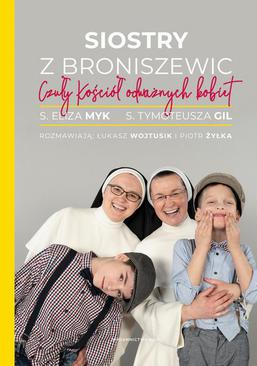 ebook Siostry z Broniszewic. Czuły Kościół odważnych kobiet