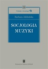 ebook Socjologia muzyki - Barbara Jabłońska