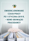 ebook Ewidencjonowanie czasu pracy po 1 stycznia 2019 r. – nowe obowiązki pracodawcy - Joanna Suchanowska