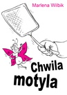 ebook Chwila motyla - Marlena Wilbik