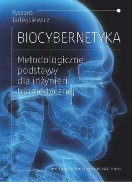 ebook Biocybernetyka. Metodologiczne podstawy dla inżynierii biomedycznej