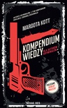 ebook Kompendium wiedzy dla autorów kryminałów - Margota Kott