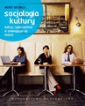 ebook Socjologia kultury. Kultury i społeczeństwa w zmieniającym się świecie - Wendy Griswold