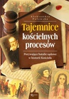 ebook Tajemnice Kościelnych procesów - Aleksandra Polewska