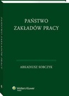ebook Państwo zakładów pracy - Arkadiusz Sobczyk