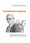 ebook W poszukiwaniu antagonisty - Justyna Gorzkowicz