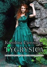 ebook Tygrysica - Karolina Ciernicka