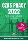 ebook Czas pracy 2022. Planowanie, rozliczanie i ewidencja - Opracowanie zbiorowe