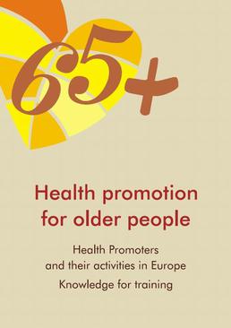 ebook Health Promotion for Older People in Europe: Health promoters and their activities. Knowledge for training