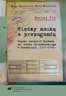 ebook Między nauką a propagandą - Maciej Fic