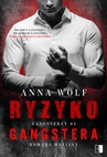 ebook Ryzyko gangstera - Anna Wolf