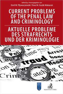 ebook Current Problems of the Penal Law and Criminology. Aktuelle Probleme des Strafrechts und der Kriminologie