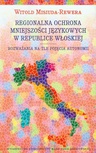 ebook Regionalna ochrona mniejszości językowej w Republice Włoskiej - Witold Misiuda-Rewera