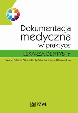 ebook Dokumentacja medyczna w praktyce lekarza dentysty